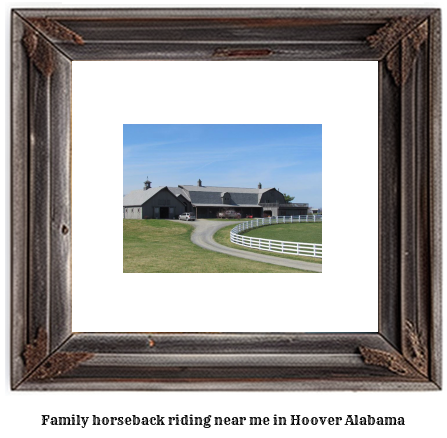 family horseback riding near me in Hoover, Alabama